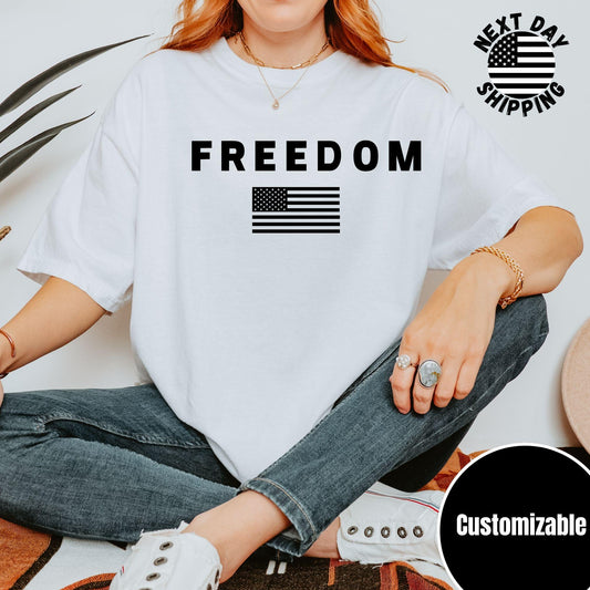 Customizable Freedom T-shirt: Comfort Colors Patriotic Tee