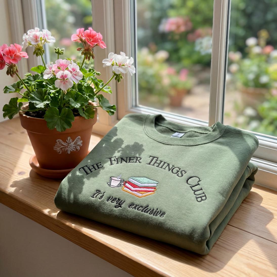 Embroidered Finer Things Club Sweatshirt, Book Lover Gift