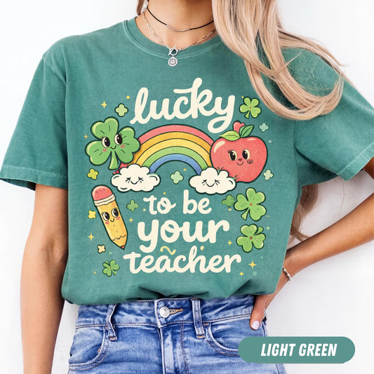 Lucky To Be Your Teacher St Patrick's Day Shirt, Irish Shamrock Classroom Tee