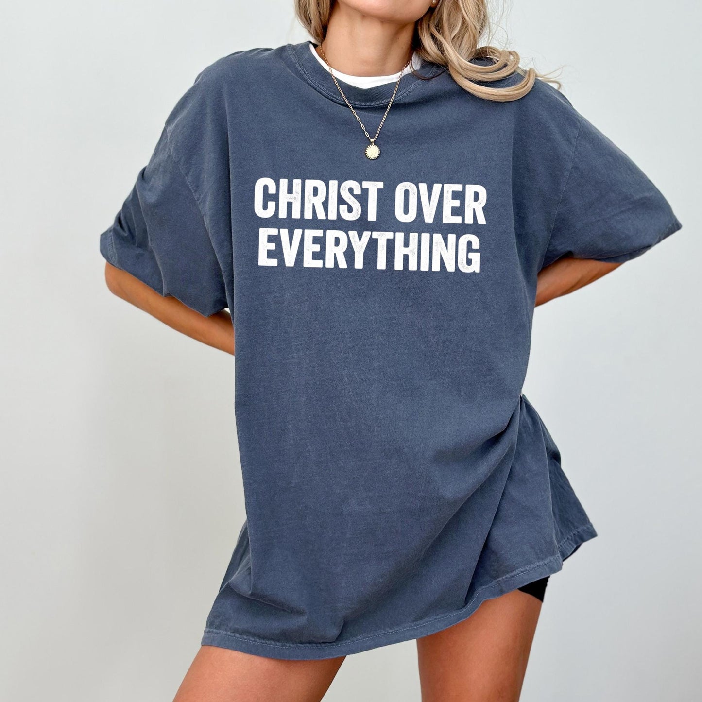 Christ Over Everything Shirt Comfort Colors Graphic Christian Gift Back Print